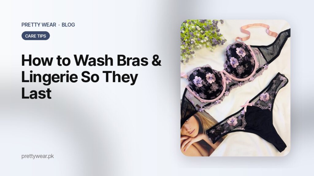 How to Wash and Care for Bras and Lingerie So They Last Longer